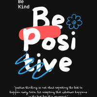 Stay Kind, Be Positive Shirt