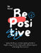 Stay Kind, Be Positive Shirt